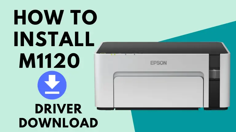 Epson M1120 Printer Driver Download
