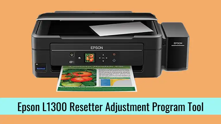Epson L1300 Resetter Adjustment Program