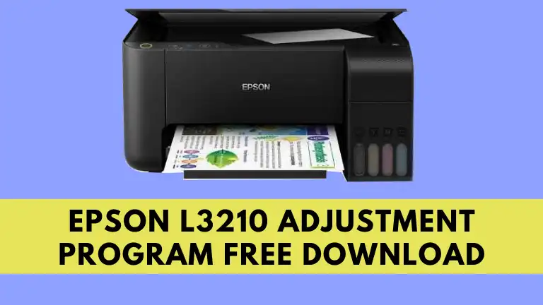 Epson L3210 Adjustment Program Free Download [100% Solved]